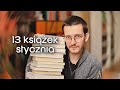 13 książek stycznia + ogłoszenia