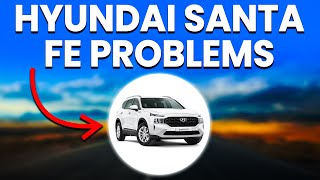 Hyundai Santa FE Problems 2 Common Issues To Know Before Buying