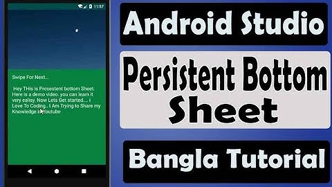 Android Persistent Bottom Sheet || Make Professional Looking App|| *Android Studio Bangla Tutorial*