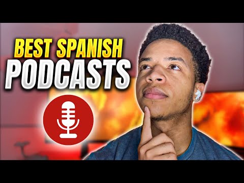 My Top 10 Best Spanish Podcasts To Learn Spanish in 2021 (Fun Spanish Podcasts!)