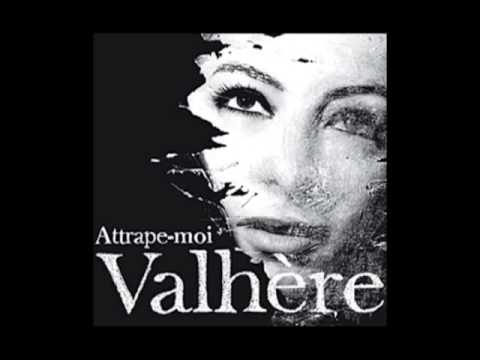 Valhère - Souvent j'oublie
