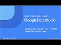 Report Like a Boss Using Google Data Studio