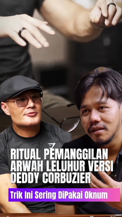 DEDDY CORBUZIER MEMPRAKTEKAN RITUAL PEMANGGILAN ARWAH LELUHUR #podcast #ferryirwandi #deddycorbuzier