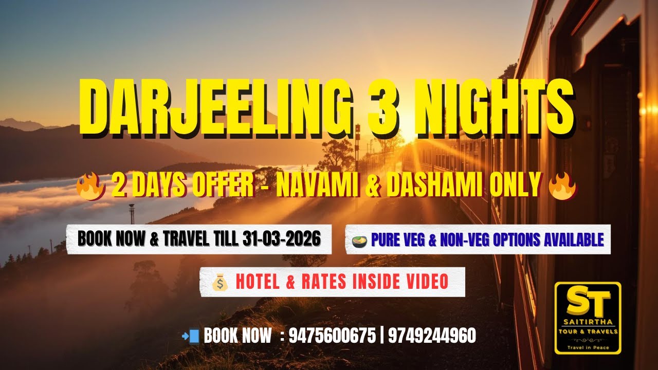 Darjeeling 3 Nights Premium Hotels – 2025 Navami & Dashami Special Offer