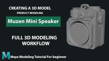 Hard Surface Tutorial in Maya Modeling Muzen Speaker in Maya