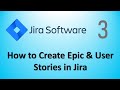 Jira Tutorial Part3 - How to Create Epic & User Stories in Jira