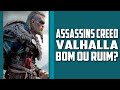 Eu estou GOSTANDO de Assassin's Creed Valhalla?