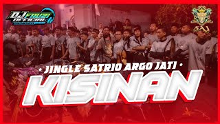 DJ BANTENGAN - KISINAN - SATRIO ARGO JATI ‼️