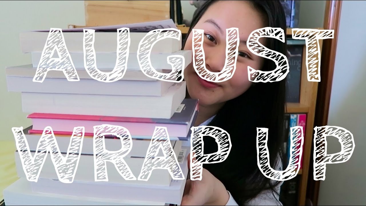 August Wrap Up - YouTube