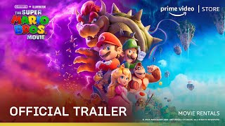 The Super Mario Bros. Movie - Official Trailer | Rent Now On Prime Video Store