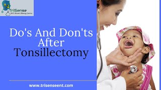 Dos And Donts After Tonsillectomy| Tonsillectomy Treatment In Bangalore| Ent Specialist| Bangalore