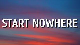 Video thumbnail of "Sam Hunt - Start Nowhere (Lyrics)"