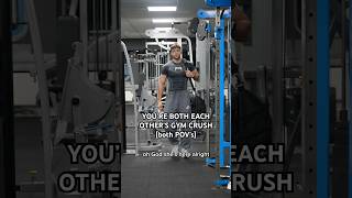 When Youre Both A Gym Crush