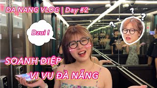 [Ngày 2] Trải Nghiệm Bà Nà Hill Của Bà Chủ Kênh Ở Đà Nẵng 🥳 | Soanh Diệp Channel