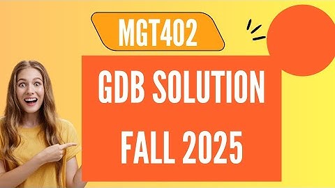 MGT402 GDB SOLUTION FALL 2025