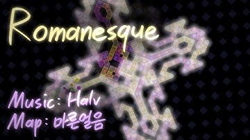 Halv - Romanesque [ADOFAI Custom Level by 마른얼음] Clear