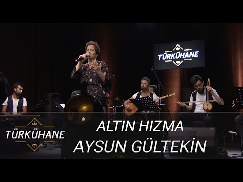 Türkühane I Aysun Gültekin - Altın Hızma