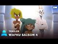 Wakfu  saison 4  trailer officiel  adn
