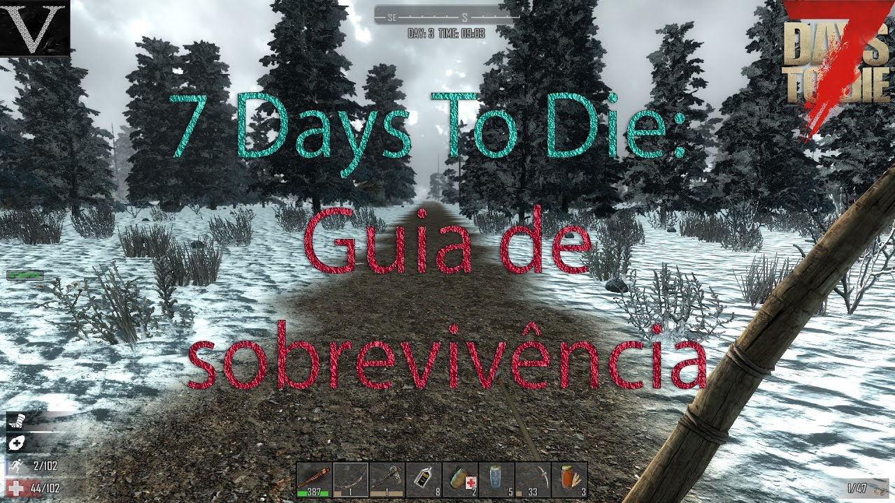 7 Days To Die:Sobre o guia de sobrevivência