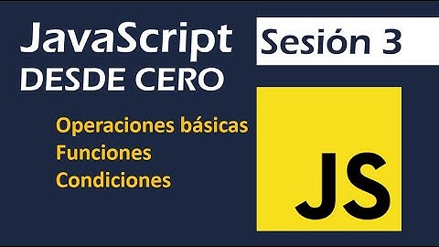 Operaciones básicas | Condiciones javascript | Funciones | Curso JavaScript desde cero - 03