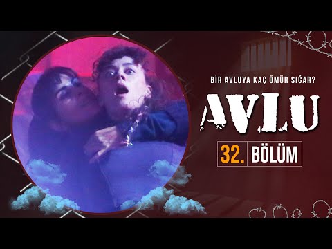 Avlu 32. Bölüm