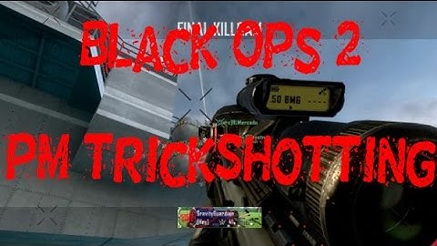 Black Ops 2 | Private Match | Trickshotting Montage!