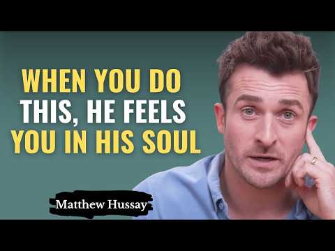 4 Psychological Buttons That Make Any Man Emotionally Addicted To You | Matthew Hussey
