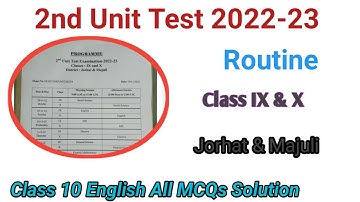 Class 9 & 10 2nd Unit Test 2022-23 Routine|Jorhat & Majuli Unit II Exam programme|English MCQs Ans