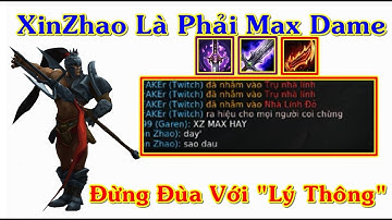 Đã Chơi XinZhao Rừng Là Phải Full Dame Nó Mới Phê | Trâu Best Udyr