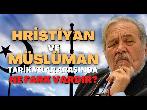 Hristiyan Ve Müslüman Tarikatlar Arasında Ne Fark Vardır ?