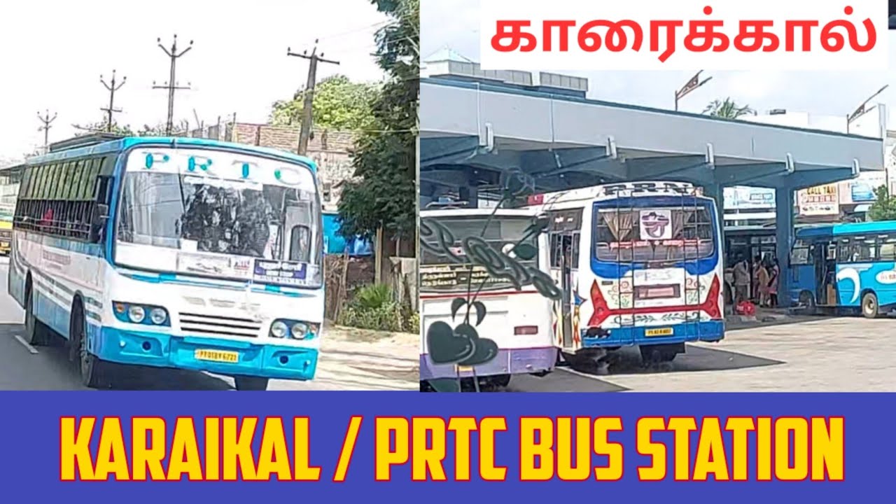 Karaikal Town | PRTC Bus Station | Travel Advisor