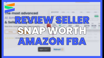 COMPLETE SELLER SNAP GUIDE TO SELL MORE ON AMAZON