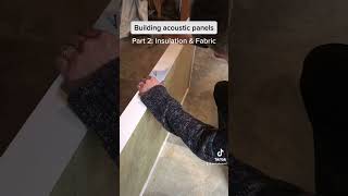 Building acoustic panels - Part 2: Insulation & Fabric