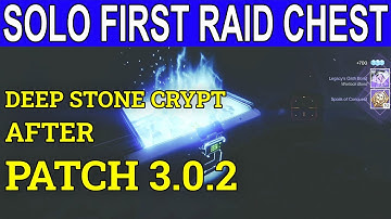 How To SOLO Deep Stone Crypt First Chest After Patch 3.0.2  January 19, 2021(Destiny 2 Beyond Light)