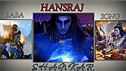 Shambhoo Ik Tu Hi Tu Status/ Hansraj Raghuwanshi New Song Status/Shambhu Ik Tu Hi Tu New Song Status