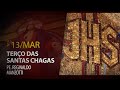 Terço das Santas Chagas | Padre Reginaldo Manzotti | 13 de Março de 2021