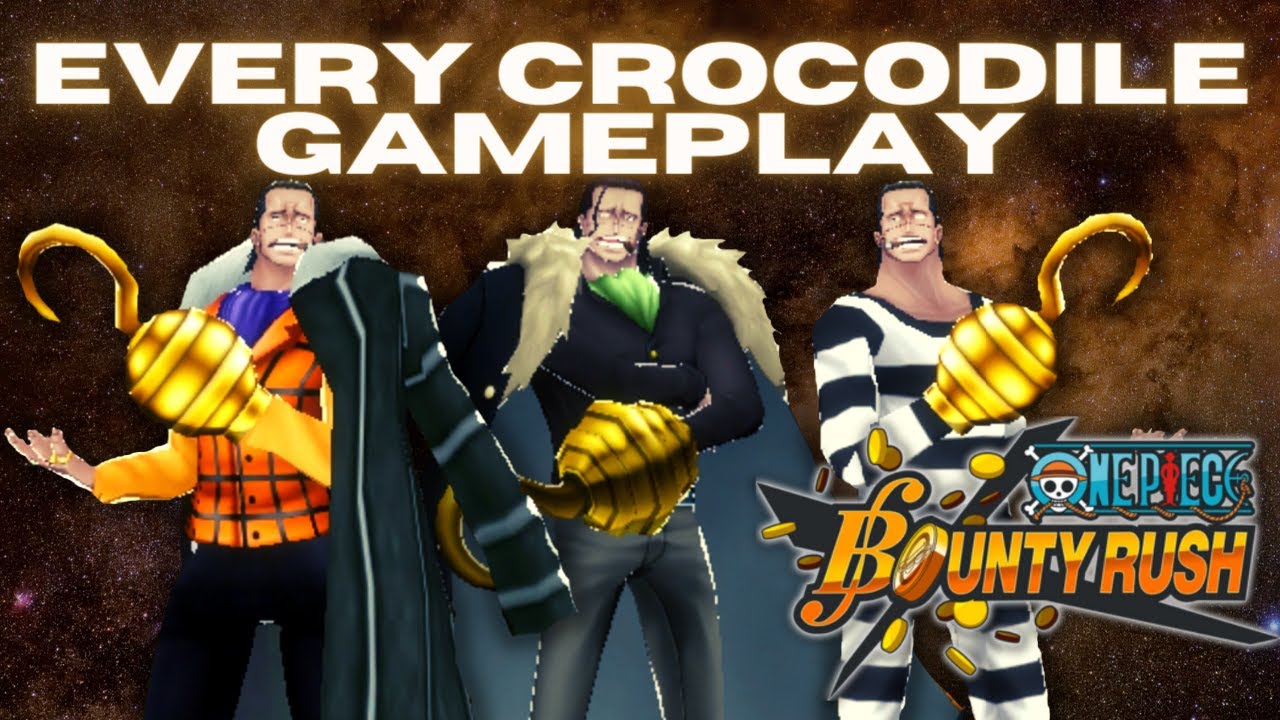 EVERY CROCODILE GAMEPLAY One Piece Bounty Rush YouTube