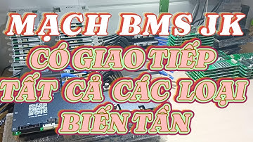 Mạch BMS JK có giao tiếp với tất cả Biến Tần (Bluetooth)