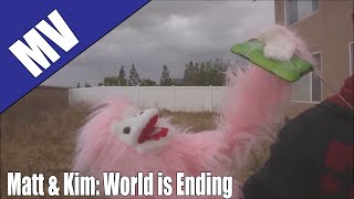 Video thumbnail of "Monkey Music - Matt and Kim: World is Ending"