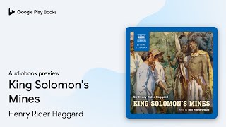 King Solomon's Mines by Henry Rider Haggard · Audiobook preview screenshot 2