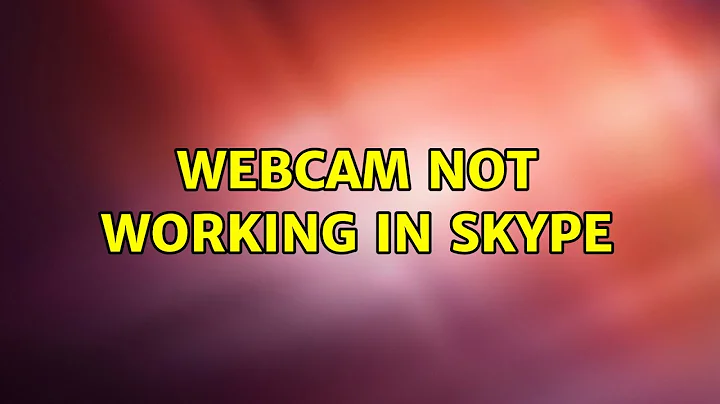 Ubuntu: Webcam not working in skype