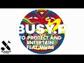 Capture de la vidéo Busy P - To Protect And Entertain (Feat. Murs) [Official Audio]