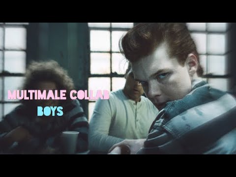 Multimale collab || Boys