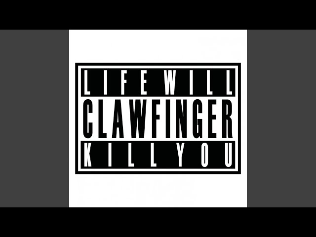 CLAWFINGER - THE CURE & THE POISON