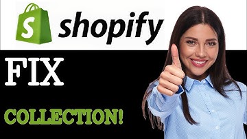 How To Fix Shopify Collection Not Showing Up (2025)