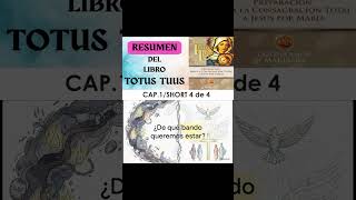 Resumen Totus Tuus Cap 1 R4 4 #fe #novenaalavirgendelamedallamilagrosa #santavirgen #oracion