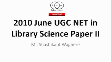 2010 June UGC NET in Library Science Paper II