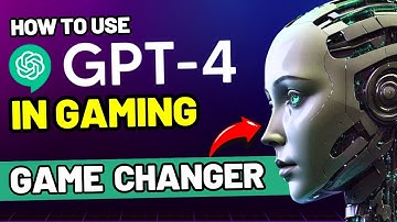 GPT-4 in Gaming: Is ChatGPT a game changer?