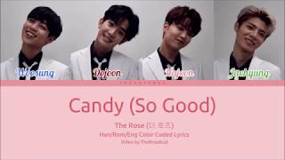 The Rose (더 로즈) - Candy (So Good) [Color Coded Lyrics Han/Rom/Eng] chords
