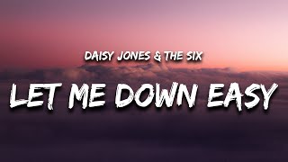 Video thumbnail of "Daisy Jones & The Six - Let Me Down Easy (Lyrics)"